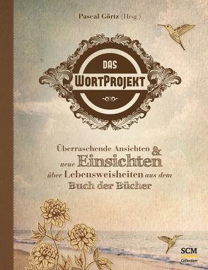 Das WortProjekt von Görtz,  Pascal