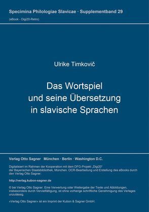 Das Wortspiel und seine Übersetzung in slavischen Sprachen von Timkovic,  Ulrike