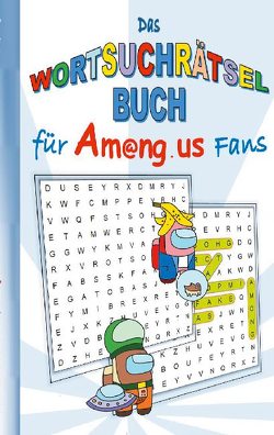 Das Wortsuchrätsel Buch für Am@ng.us Fans von Roogle,  Ricky