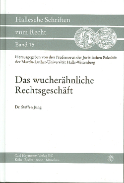 Das wucherähnliche Rechtsgeschäft von Jung,  Steffen