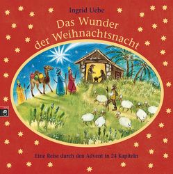 Das Wunder der Weihnachtsnacht von Smajic,  Susanne, Uebe,  Ingrid