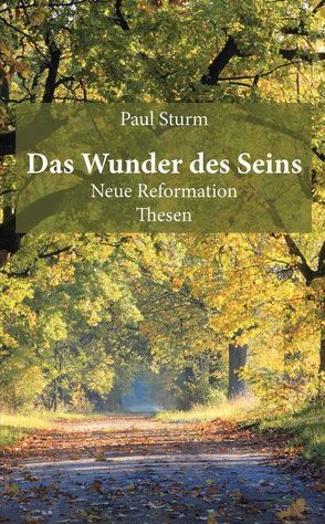 Das Wunder des Seins von Sturm,  Paul