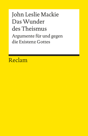 Das Wunder des Theismus von Ginters,  Rudolf, Mackie,  John L