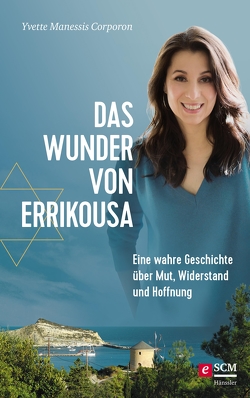 Das Wunder von Errikousa von Corporon,  Yvette Manessis, Lutz,  Silvia