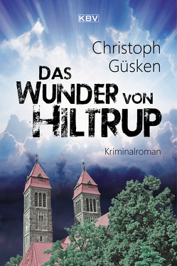 Das Wunder von Hiltrup von Güsken,  Christoph