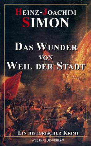 Das Wunder von Weil der Stadt von Simon,  Heinz-Joachim