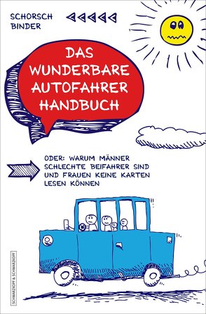 Das wunderbare Autofahrerhandbuch von Binder,  Schorsch