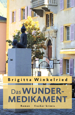 Das Wundermedikament von Winkelried,  Brigitta