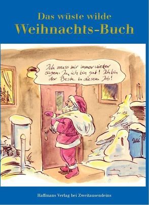 Das wüste wilde Weihnachts-Buch von Haffmans,  Gerd