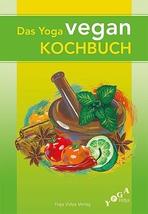 Das Yoga vegan Kochbuch von Bretz,  Sukadev Volker