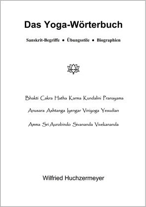 Das Yoga-Wörterbuch von Huchzermeyer,  Wilfried