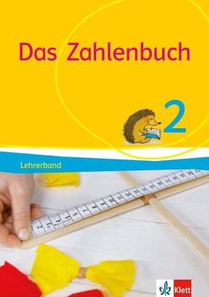 Das Zahlenbuch 2 von Bischoff,  Melanie, Götze,  Daniela, Heß,  Birgit, Müller,  Gerhard N, Nührenbörger,  Marcus, Schwarzkopf,  Ralph, Wittmann,  Erich CH.