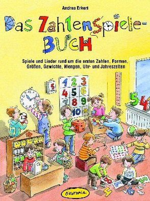 Das Zahlenspiele-Buch von Erkert,  Andrea, Sander,  Kasia