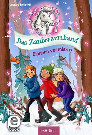 Das Zauberarmband – Einhorn vermisst! (Das Zauberarmband 3) von Ennis-Hill,  Jessica, Hardt,  Iris, Jansson,  Kati