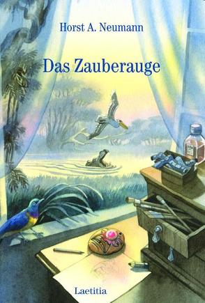 Das Zauberauge von Eisenburger,  Doris, Neumann,  Horst A