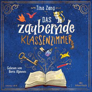 Das zaubernde Klassenzimmer – Achterbahn statt Stundenplan (Das zaubernde Klassenzimmer 1) von Aljinovic,  Boris, Zang,  Tina