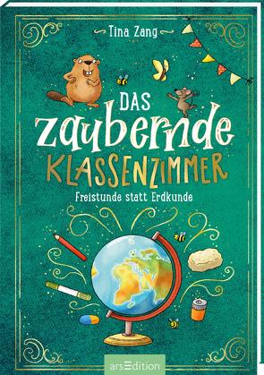 Das zaubernde Klassenzimmer – Freistunde statt Erdkunde (Das zaubernde Klassenzimmer 3) von Reckers,  Sandra, Zang,  Tina