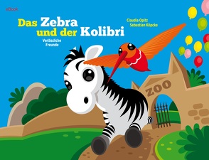 Das Zebra und der Kolibri 2 von Köpcke,  Sebastian, Opitz,  Claudia