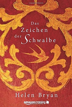 Das Zeichen der Schwalbe von Bryan,  Helen, Kloosterziel,  Rita