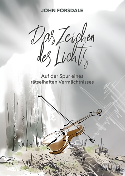 Das Zeichen des Lichts von Forsdale,  John