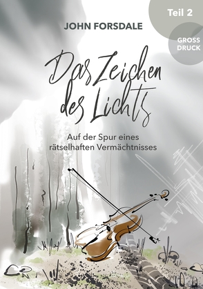 Das Zeichen des Lichts von Forsdale,  John