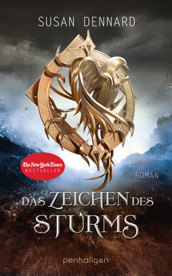 Das Zeichen des Sturms von Dennard,  Susan, Lamatsch,  Vanessa