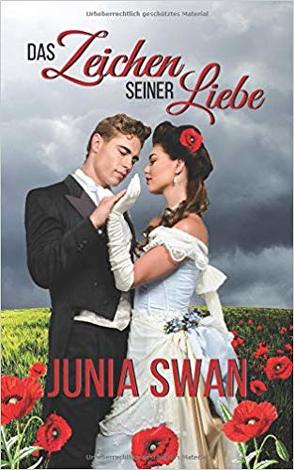 Das Zeichen seiner Liebe von Swan,  Junia