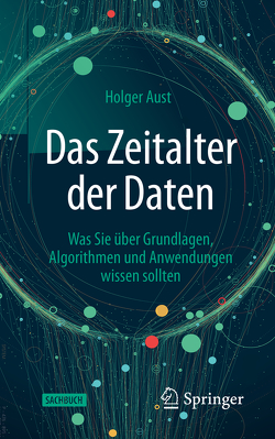 Das Zeitalter der Daten von Aust,  Holger