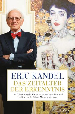 Das Zeitalter der Erkenntnis von Kandel,  Eric, Wiese,  Martina