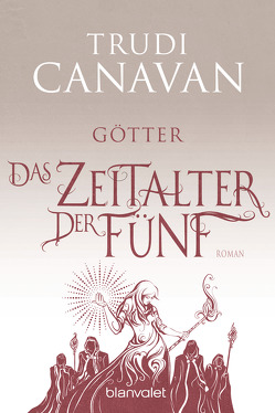 Das Zeitalter der Fünf 3 von Canavan,  Trudi, Link,  Michaela