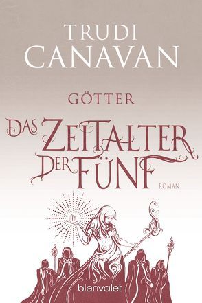 Das Zeitalter der Fünf – Götter von Canavan,  Trudi, Link,  Michaela