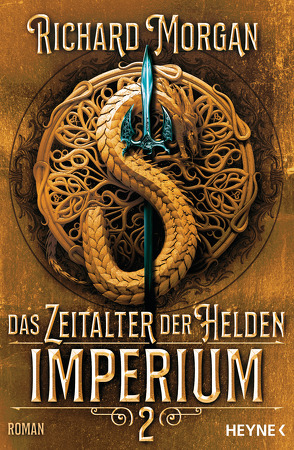 Das Zeitalter der Helden 2 – Imperium von Morgan,  Richard