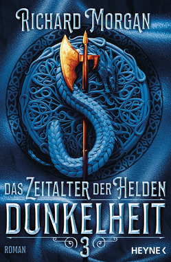 Das Zeitalter der Helden 3 – Dunkelheit von Morgan,  Richard, Pfingstl,  Michael