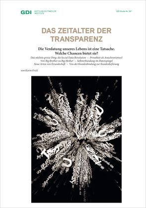 Das Zeitalter der Transparenz von Frick,  Karin