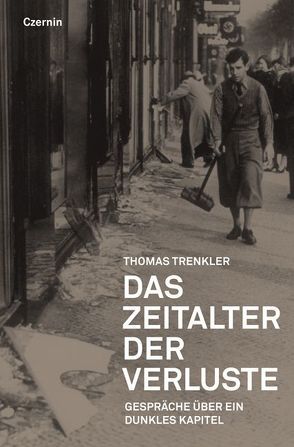 Das Zeitalter der Verluste von Trenkler,  Thomas