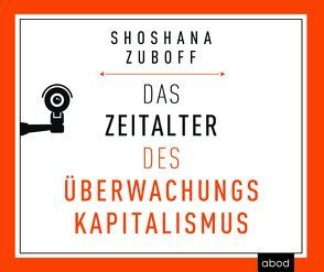 Das Zeitalter des Überwachungskapitalismus von Pappenberger,  Sebastian, Zuboff,  Shoshana