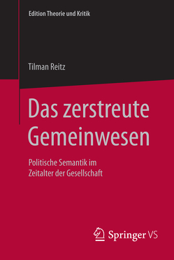 Das zerstreute Gemeinwesen von Reitz,  Tilman