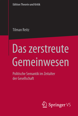 Das zerstreute Gemeinwesen von Reitz,  Tilman