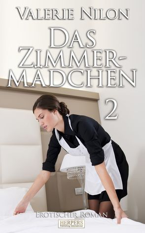 Das Zimmermädchen 2 von Nilon,  Valerie