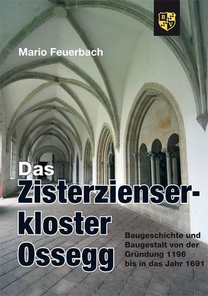 Das Zisterzienserkloster Ossegg von Feuerbach,  Mario