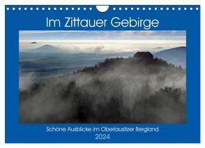 Das Zittauer Gebirge – (Wandkalender 2024 DIN A4 quer), CALVENDO Monatskalender