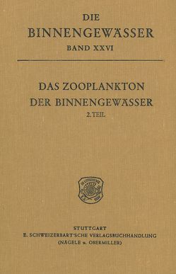 Das Zooplankton der Binnengewässer / Freilebende Copepoda. – Fryer, Geoffrey: Free-Living Stages of Freshwater Parasitic Copepoda von Kiefer,  Friedrich