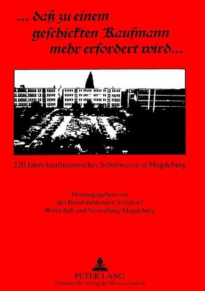 … «daß zu einem geschickten Kaufmann mehr erfordert wird»… von Mayrhofer,  Wolfgang