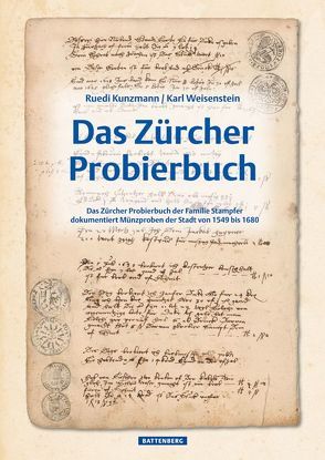 Das Zürcher Probierbuch von Kunzmann,  Ruedi, Weisenstein,  Karl