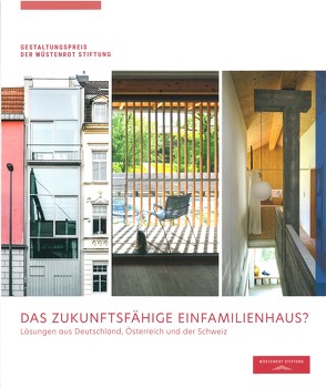 Das zukunftsfähige Einfamilienhaus?