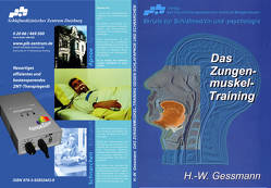 Das Zungenmuskel-Training von Gessmann,  Hans-Werner