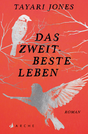 Das zweitbeste Leben von Jones,  Tayari, Somann-Jung,  Britt