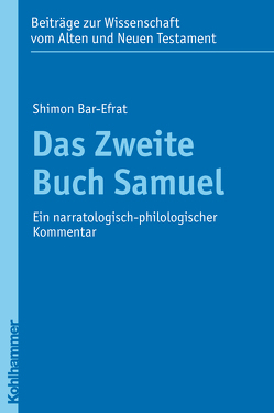 Das Zweite Buch Samuel von Bar-Efrat,  Shimon, Dietrich,  Walter