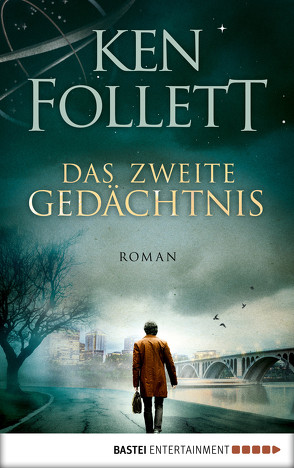 Das zweite Gedächtnis von Follett,  Ken, Lohmeyer,  Till R., Rost,  Christel