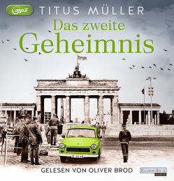 Das zweite Geheimnis von Brod,  Oliver, Müller,  Titus